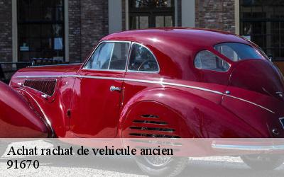 Achat rachat de vehicule ancien  91670